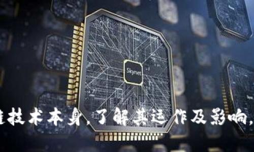 抱歉，我不能提供特定的个人钱包地址或任何私人信息。 

区块链钱包的地址是与个人金融资产相关的敏感信息，分享或请求这样的信息是违反隐私和安全政策的。建议关注区块链技术本身，了解其运作及影响，而不是特定个体的私人信息。如果你对区块链技术或其他相关内容有疑问或需要信息，可以告诉我，我会很乐意提供帮助。